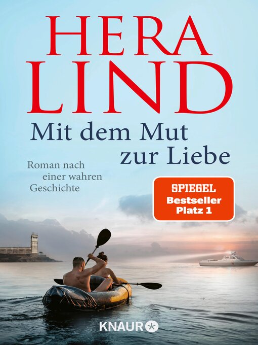 Title details for Mit dem Mut zur Liebe by Hera Lind - Wait list